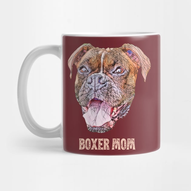 Boxer Mom - Boxer Mom Design by DoggyStyles